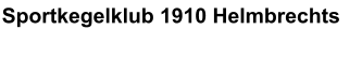 Sportkegelklub 1910 Helmbrechts